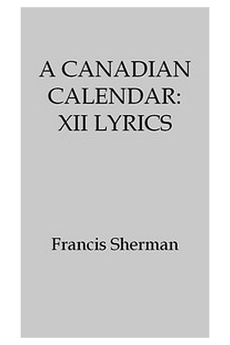 A Canadian Calendar: 12 Lyrics