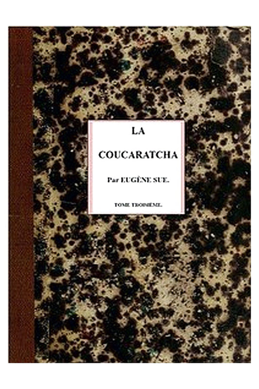 La coucaratcha (III/III)