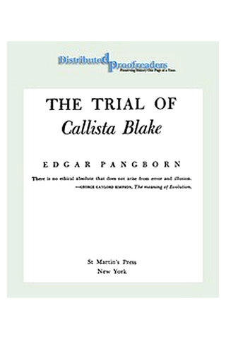 The Trial of Callista Blake