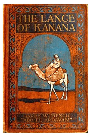 The Lance of Kanana: A Story of Arabia