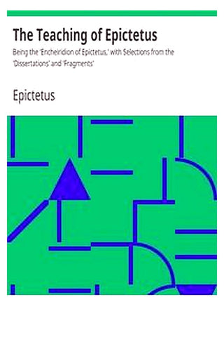 The Teaching of Epictetus
