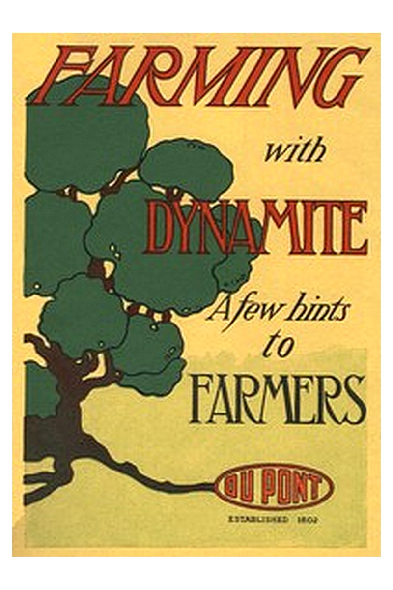 Farming with Dynamite: A Few Hints to Farmers