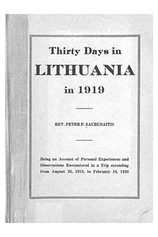 30 Days in Lithuania in 1919
