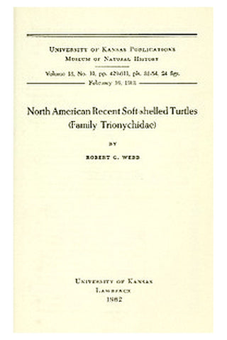 North American Recent Soft-Shelled Turtles (Family  Trionychidae)