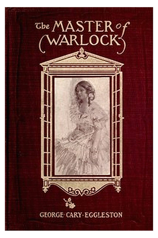 The Master of Warlock: A Virginia War Story