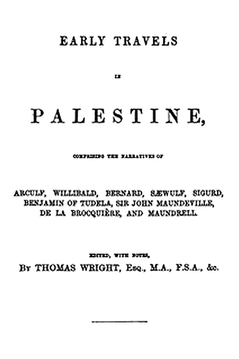 Early Travels in Palestine
