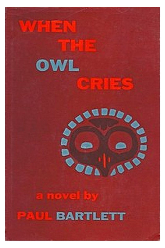 When the Owl Cries