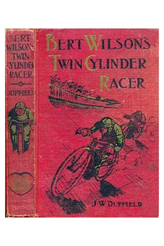 Bert Wilson's Twin Cylinder Racer