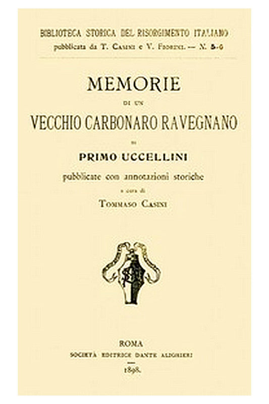 Memorie di un vecchio carbonaro ravegnano