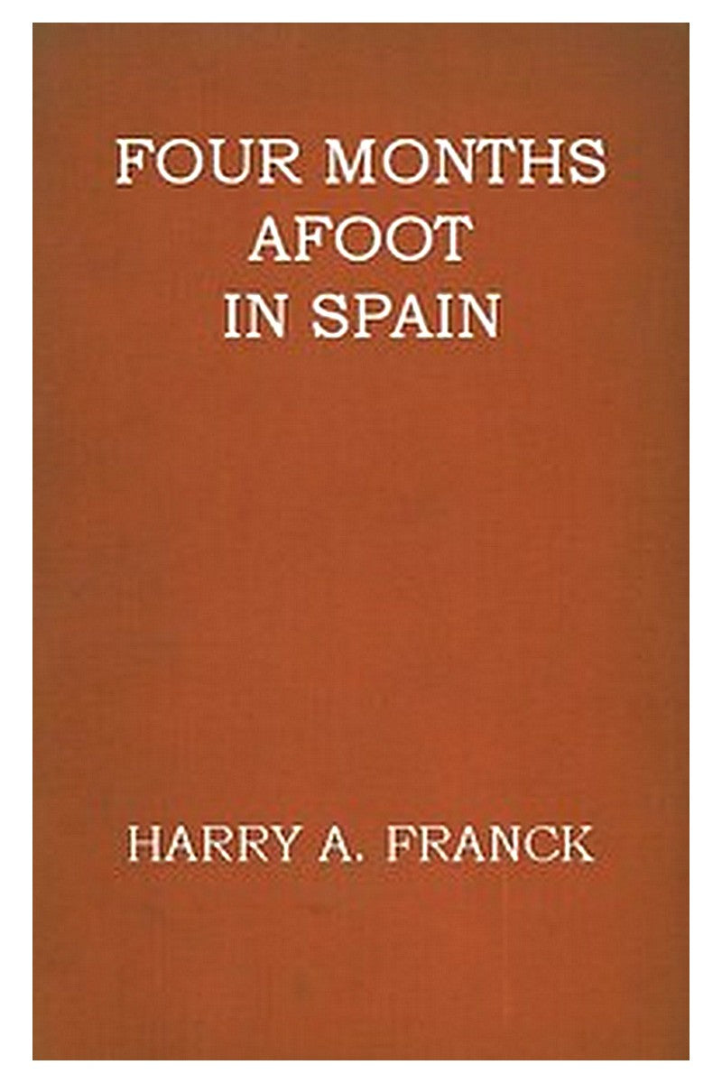 Four Months Afoot in Spain