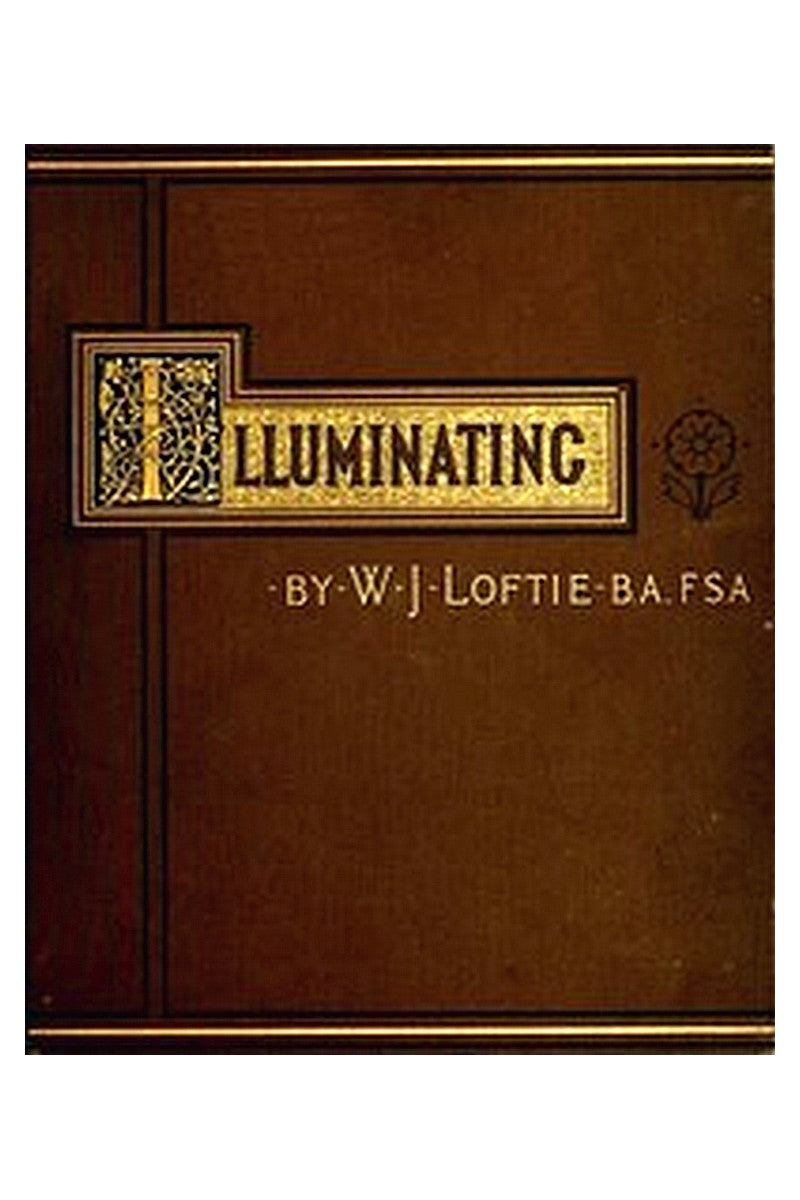 Lessons in the Art of Illuminating

