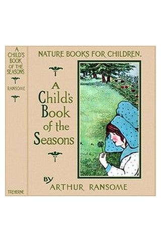 The Child's Book of the Seasons