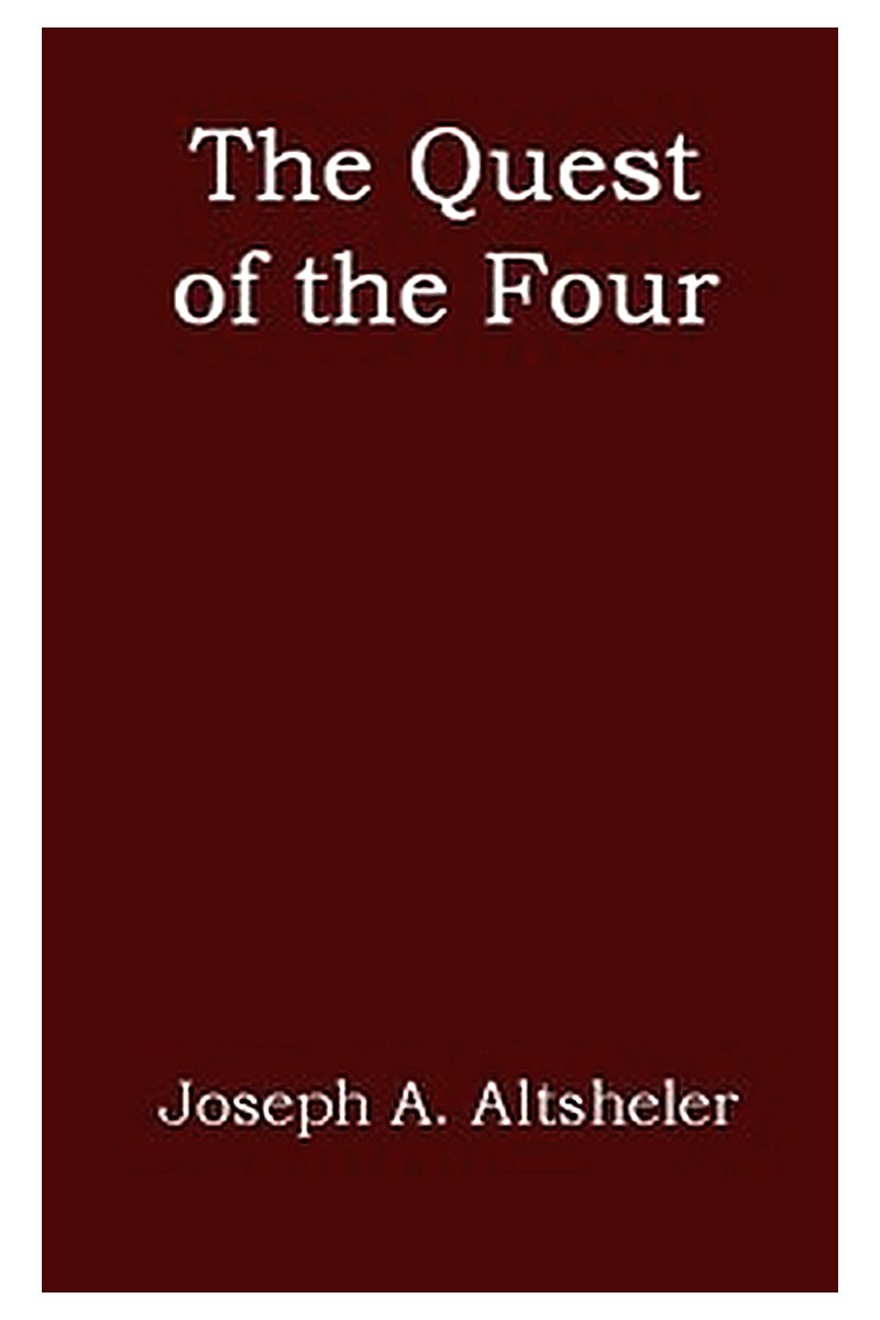 The Quest of the Four: A Story of the Comanches and Buena Vista