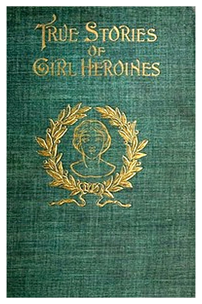 True Stories of Girl Heroines