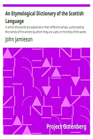 An Etymological Dictionary of the Scottish Language
