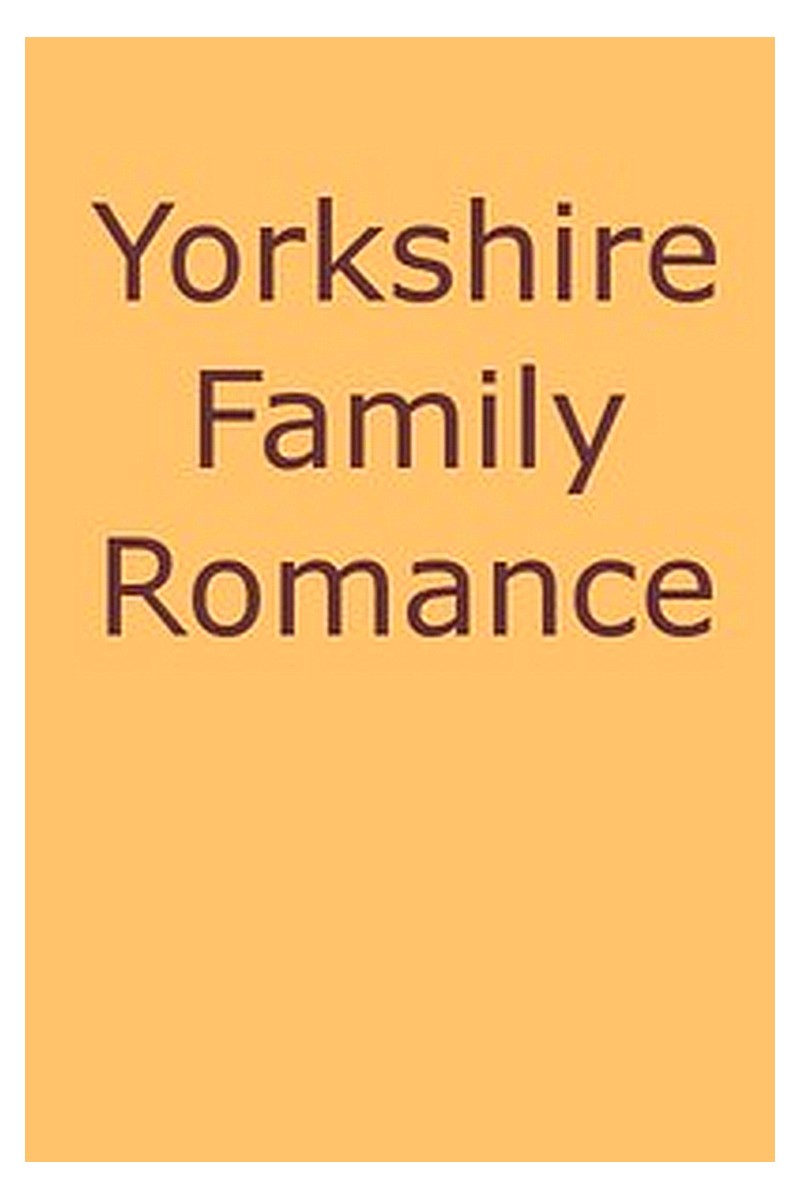 Yorkshire Family Romance