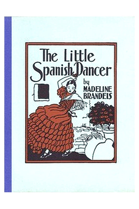 The Little Spanish Dancer