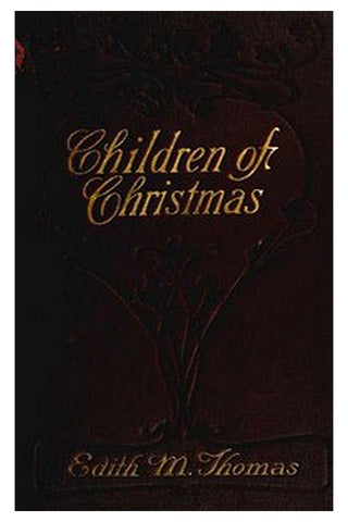 Children of Christmas, and Others