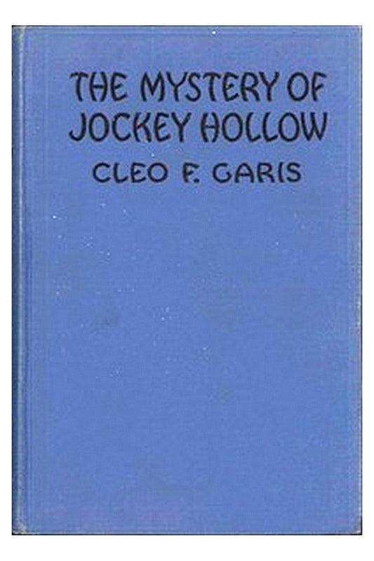 The Mystery of Jockey Hollow