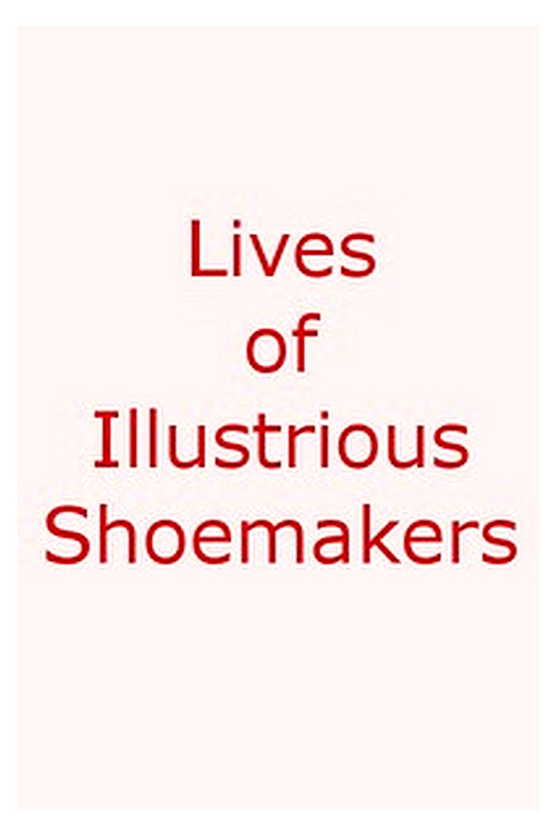 Lives of Illustrious Shoemakers