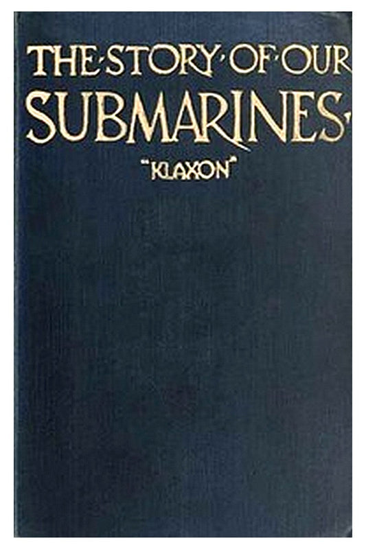 The Story of Our Submarines