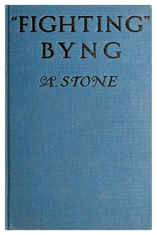 Fighting Byng: A Novel of Mystery, Intrigue and Adventure