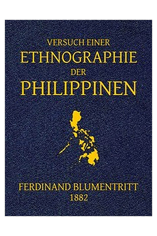 Versuch einer Ethnographie der Philippinen