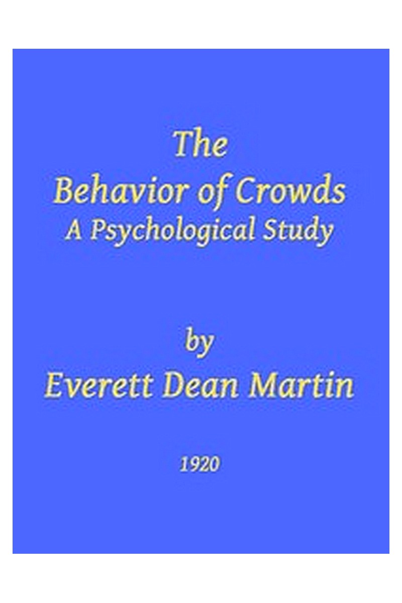 The Behavior of Crowds: A Psychological Study