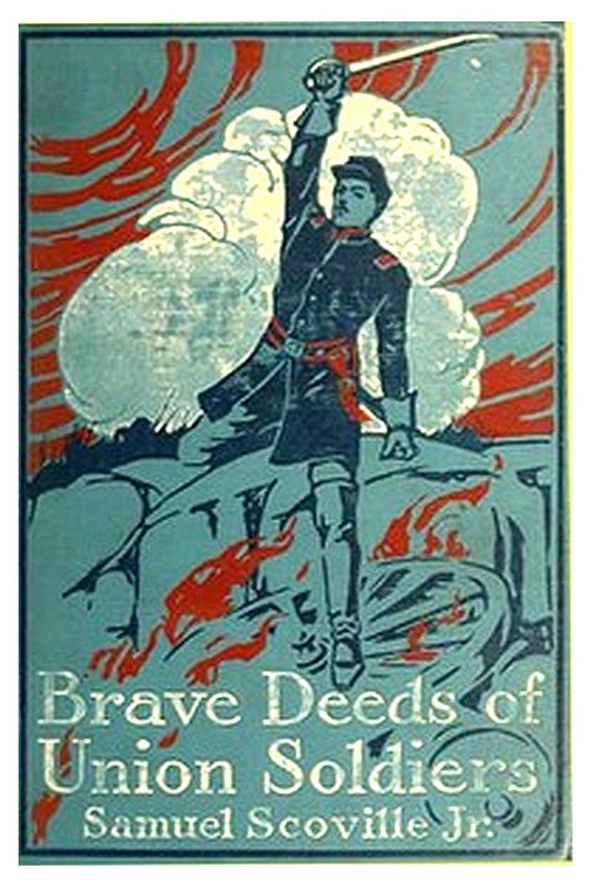 Brave Deeds of Union Soldiers