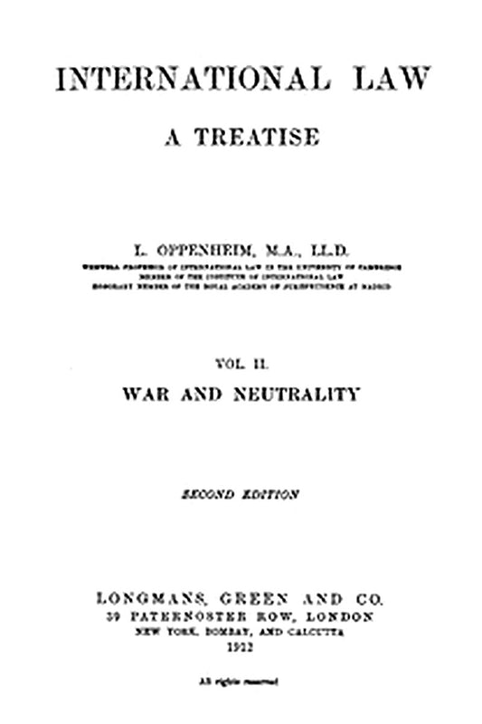 International Law. A Treatise. Volume 2 (of 2)
