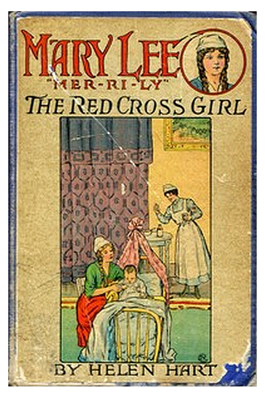 Mary Lee the Red Cross Girl