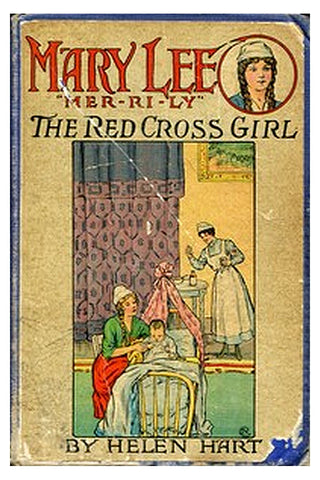 Mary Lee the Red Cross Girl