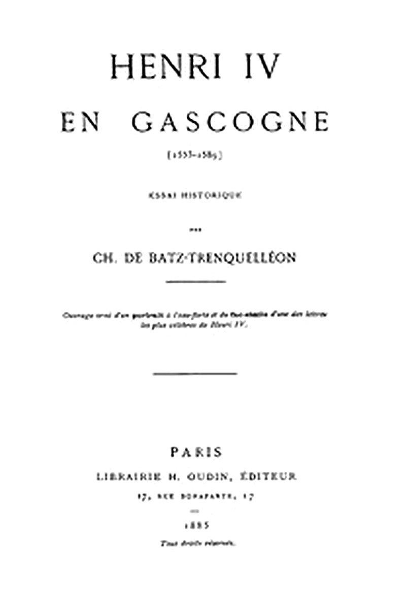 Henri IV en Gascogne (1553-1589)