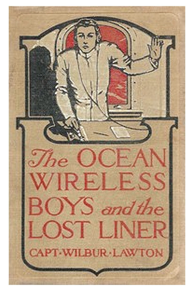 The Ocean Wireless Boys and the Lost Liner