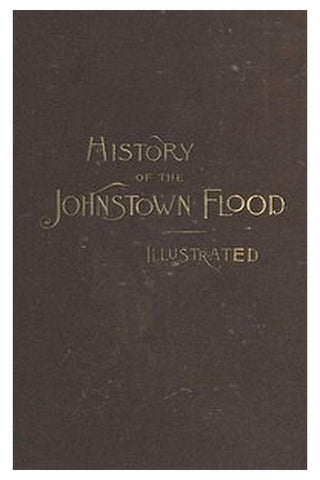 History of the Johnstown Flood