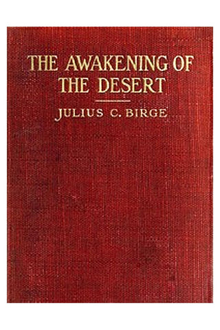 The Awakening of the Desert