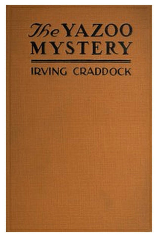 The Yazoo Mystery: A Novel