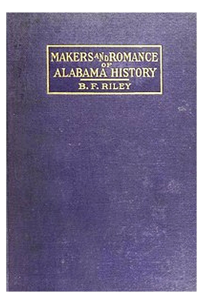 Makers and Romance of Alabama History