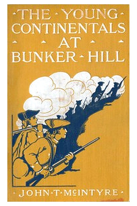 The Young Continentals at Bunker Hill