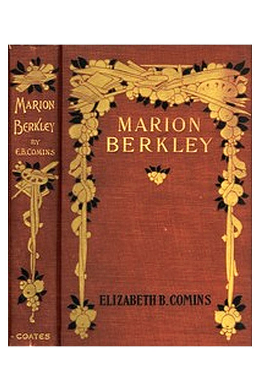 Marion Berkley: A Story for Girls