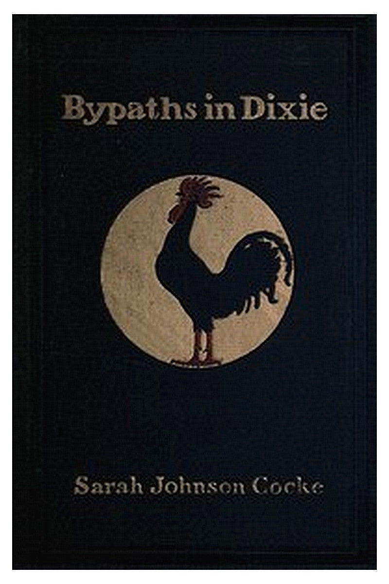 Bypaths in Dixie: Folk Tales of the South