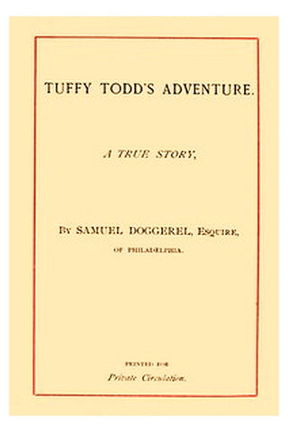 Tuffy Todd's Adventure: A True Story