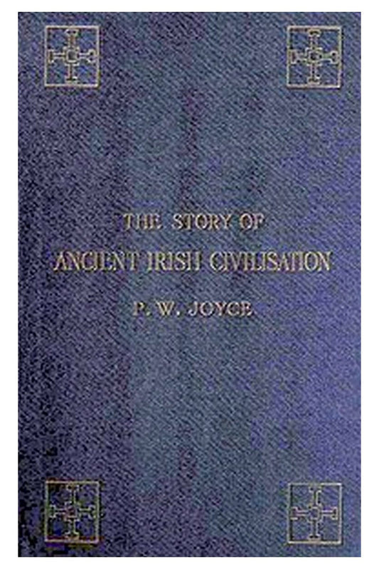 The Story of Ancient Irish Civilization