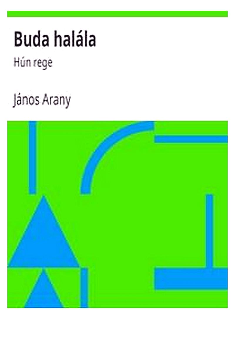 Buda halála: Hún rege
