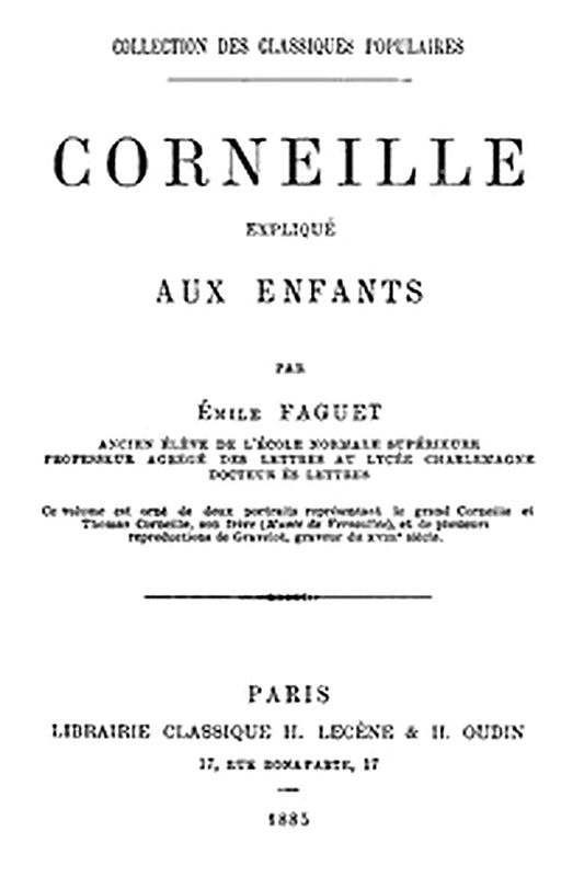 Corneille expliqué aux enfants