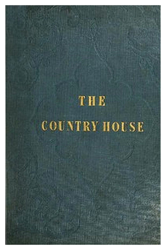 The Country House (with Designs)