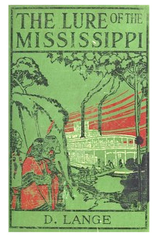 The Lure of the Mississippi