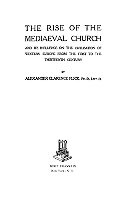 The Rise of the Mediaeval Church
