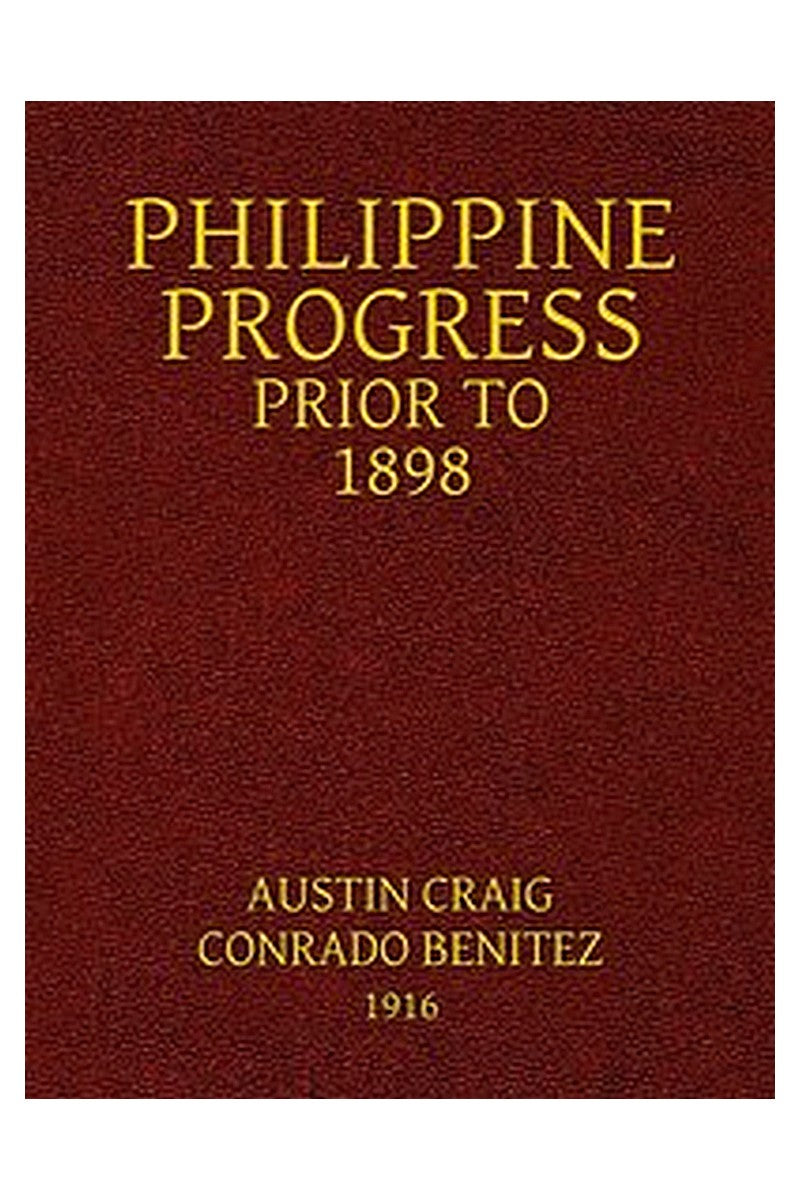 Philippine Progress Prior to 1898
