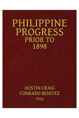 Philippine Progress Prior to 1898
